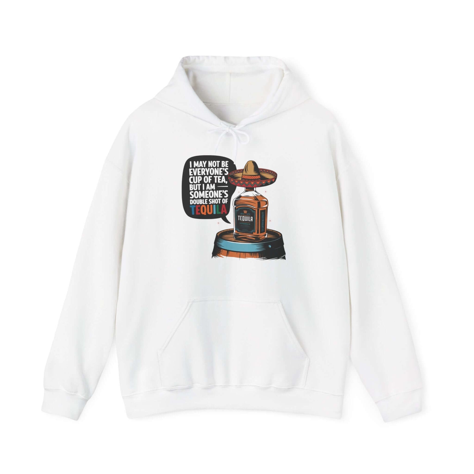 Funny Tequila quote hoodie with a sombrero-wearing bottle of Tequila, perfect for casual, humorous vibes.