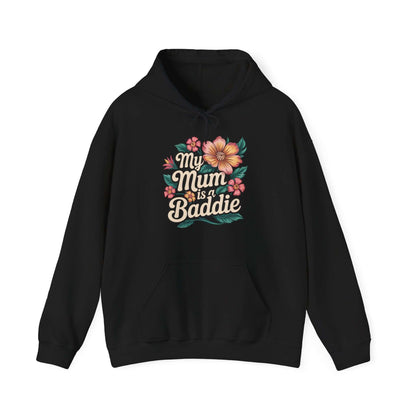 Black hoodie with floral design and text 'My Mum is a Baddie', perfect gift for Mother's Day or birthdays.