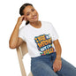Smiling woman wearing a colorful unisex t-shirt with the funny quote 'I may be wrong but I really doubt it'.