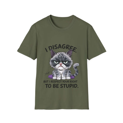 Grumpy cat graphic tee with funny quote, "I disagree but I respect your right to be stupid" on olive green shirt.