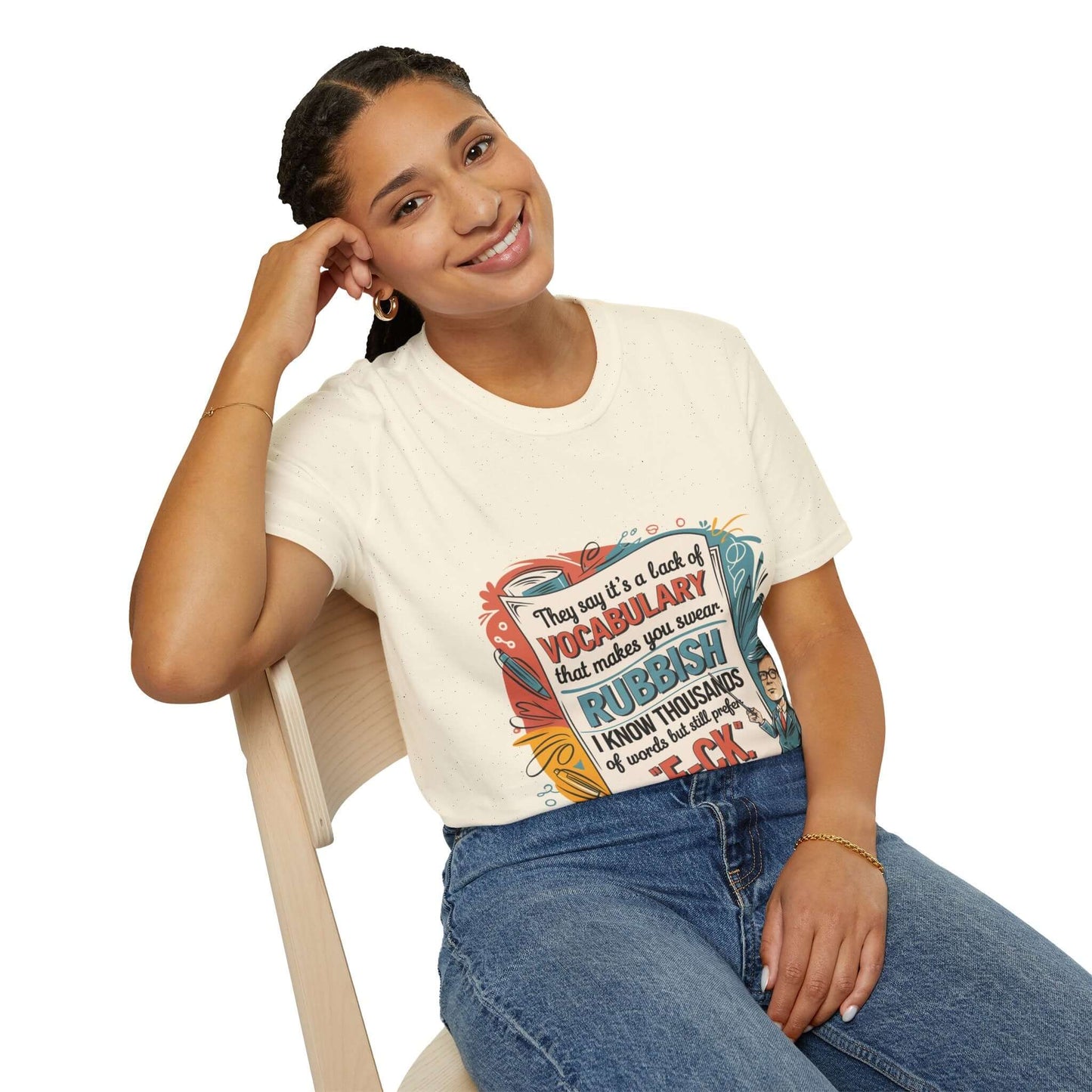 Unisex T-shirt with a humorous quote, featuring a teacher pointing at colorful graphic, perfect for educators and comedy lovers.