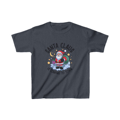 Kids Tee - Santa Clause is Coming to Town