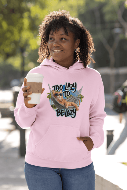 Hooded Sweatshirt Lazy Cat -Too Lazy to be Lazy Design