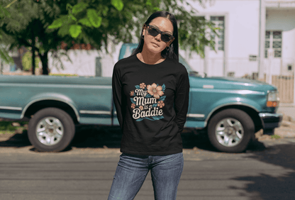 Long sleeve t-shirt featuring tropical flower design with text 'My Mum is a Baddie', perfect for Mother's Day or everyday wear.