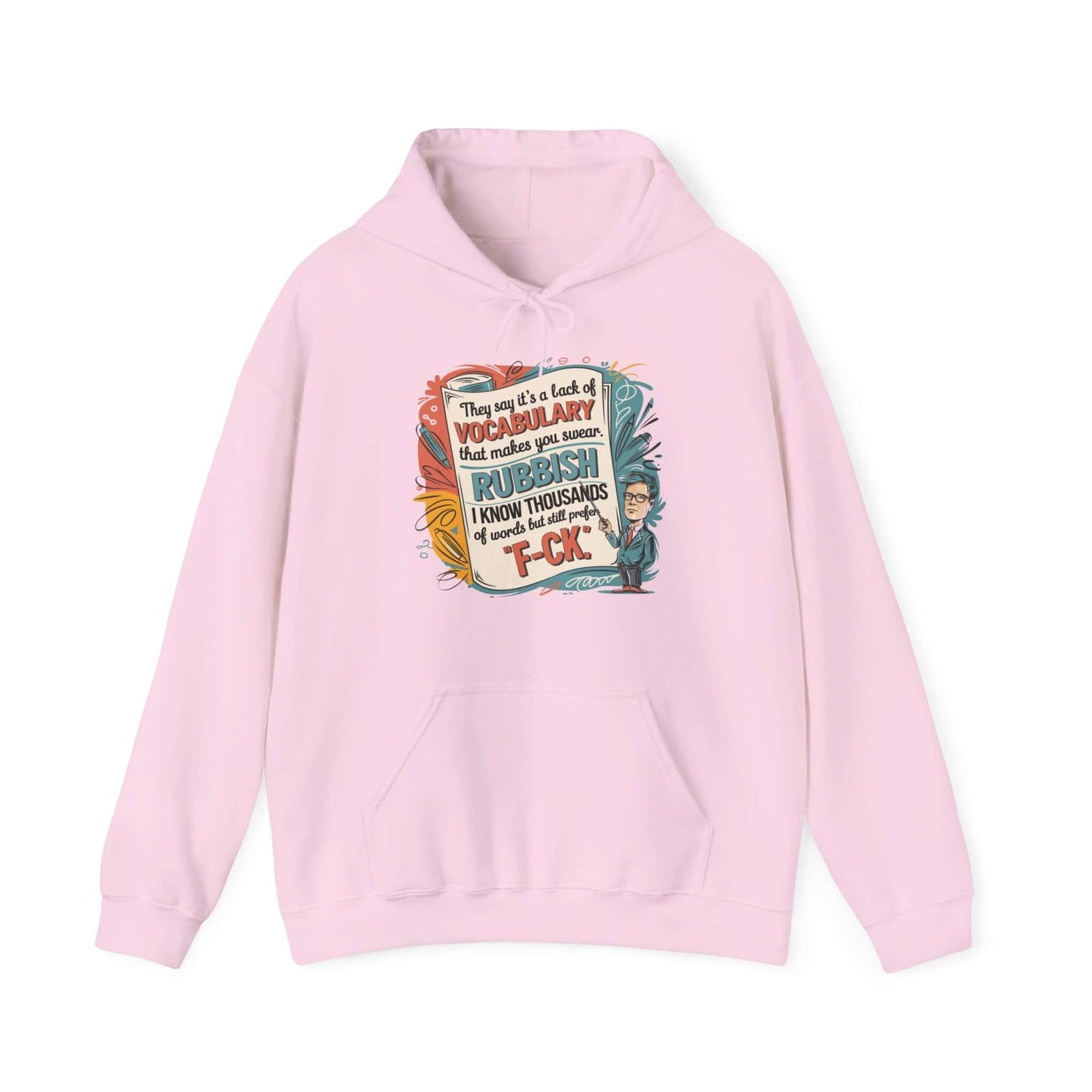 Colorful hoodie featuring a teacher pointing to a humorous vocabulary quote, playful design, perfect for funny teachers.