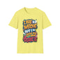 Funny typography T-shirt in yellow featuring the quote "I may be wrong, but I really doubt it" for casual wear.