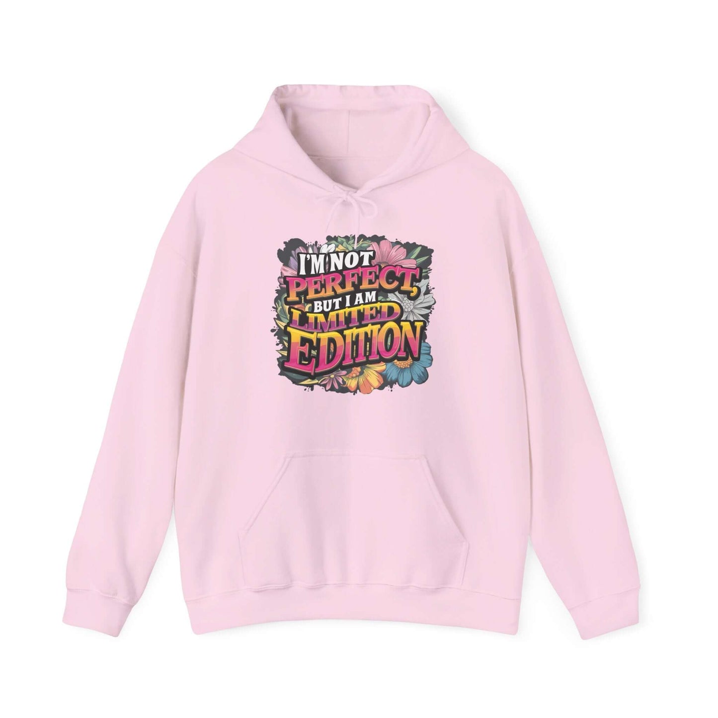 Cozy pink hoodie with colorful floral design and quote 'I'm not perfect, but I am limited edition'.