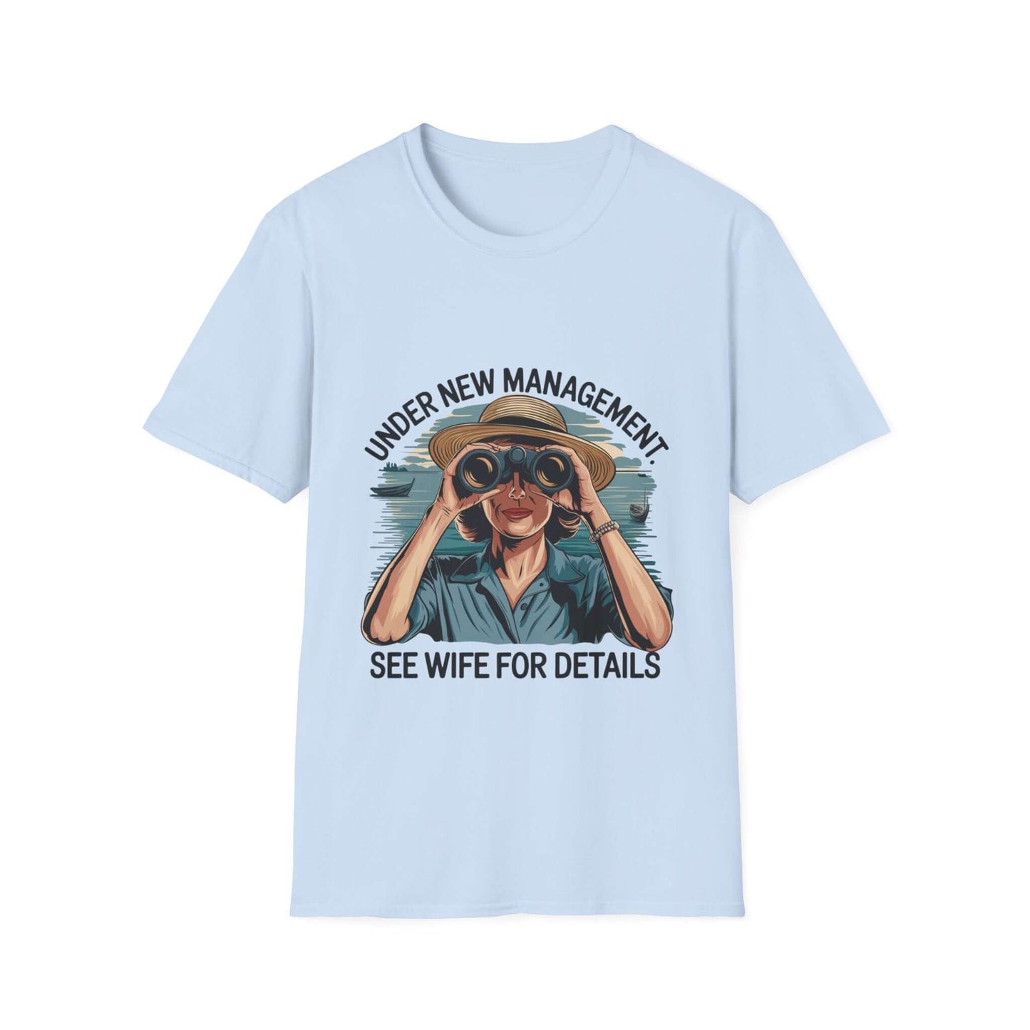 Retro unisex T-shirt with 'Under new management, see wife for details' graphic, featuring a woman in a hat using binoculars.