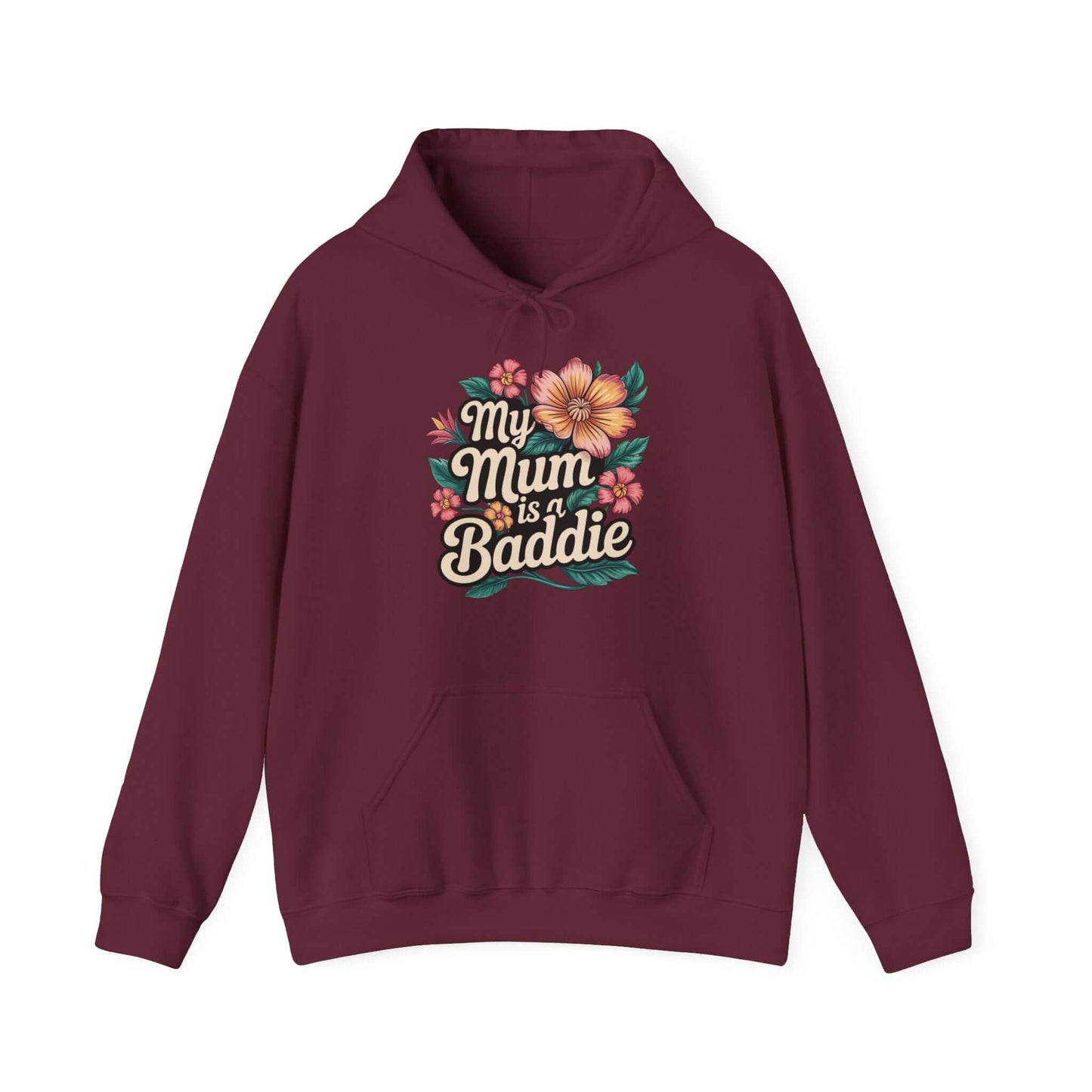 Hooded sweatshirt with floral design and text 'My Mum is a Baddie', perfect for trendy Mother's Day gifts.