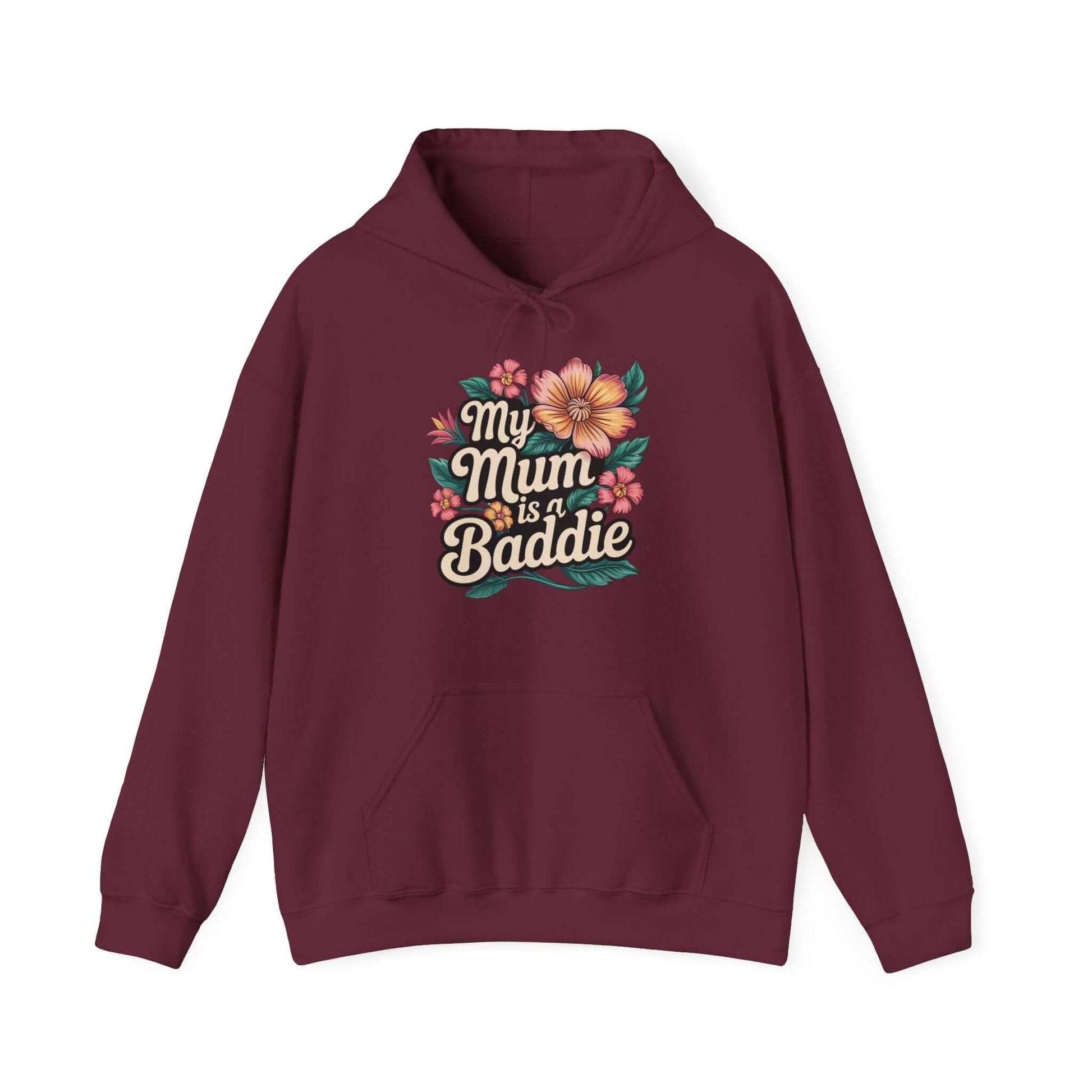 Hooded sweatshirt with floral design and text 'My Mum is a Baddie', perfect for trendy Mother's Day gifts.