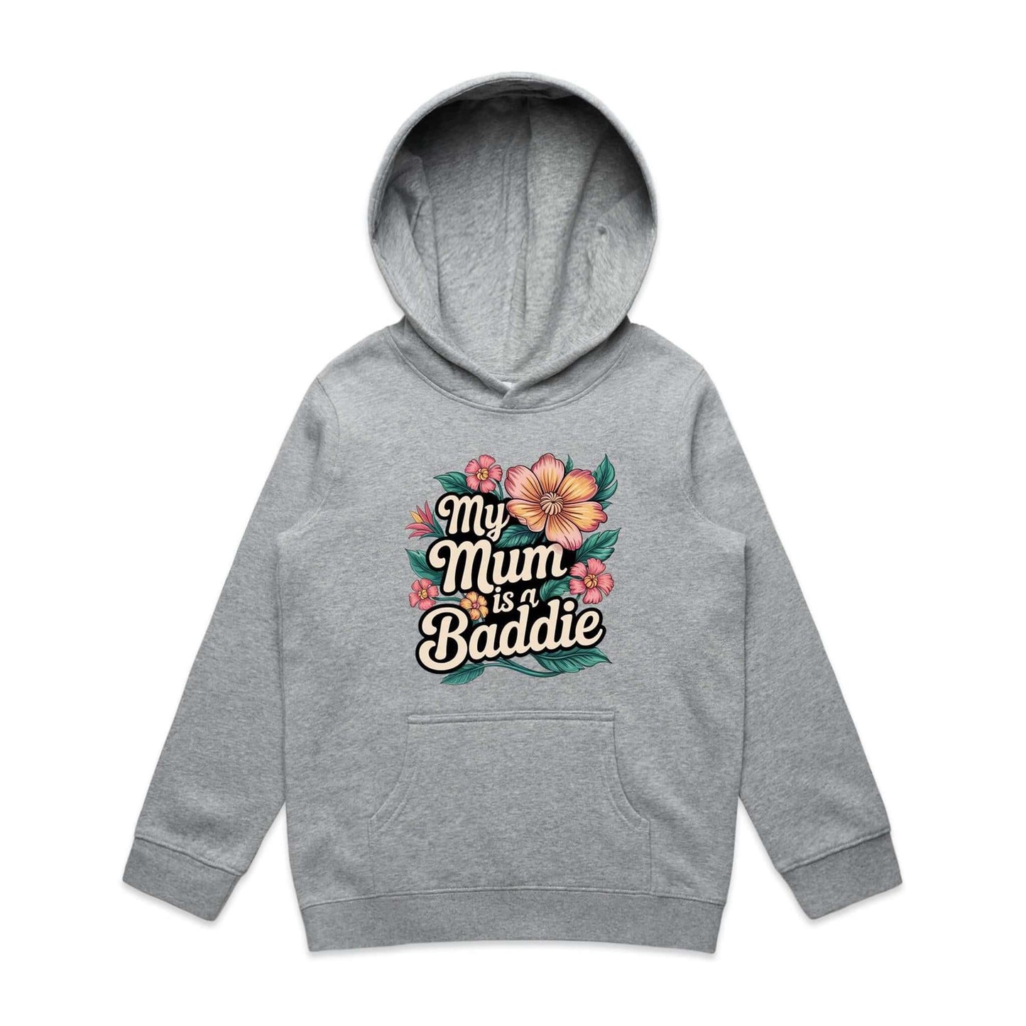 Kids hoodie with tropical flower design and text 'My Mum is a Baddie', perfect for Mother's Day or birthdays.