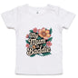 Infants tee featuring tropical flower design with text 'My Mum is a Baddie', perfect for Mother's Day or everyday wear.