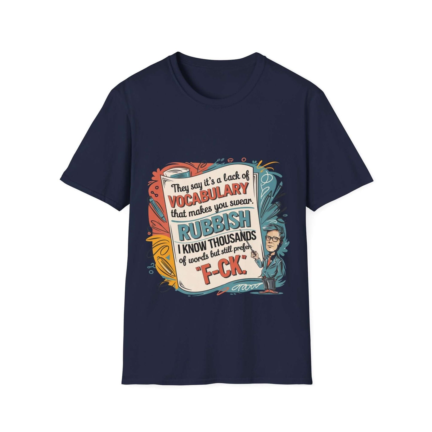 Unisex T-shirt featuring a colorful cartoon teacher graphic with a humorous quote about vocabulary.