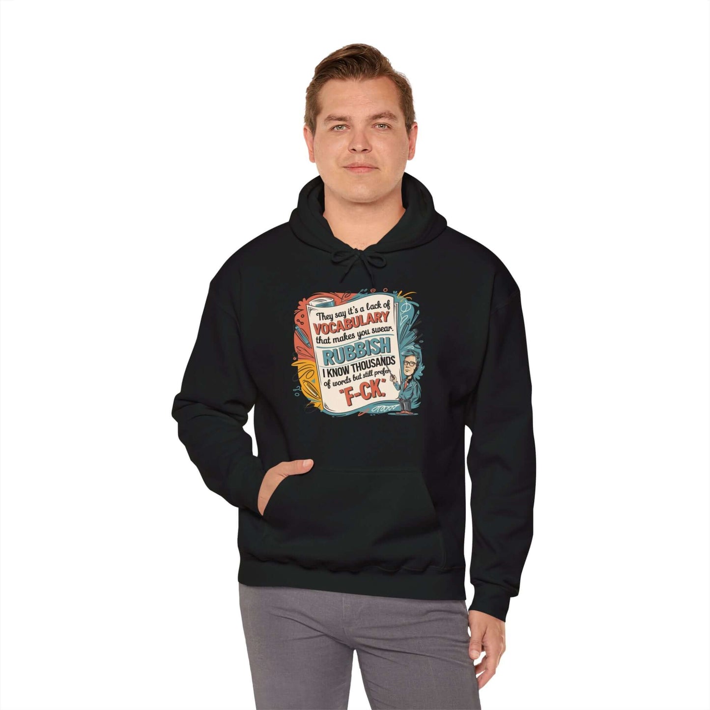 Funny teacher quote hoodie with colorful design, featuring humorous typography about vocabulary.