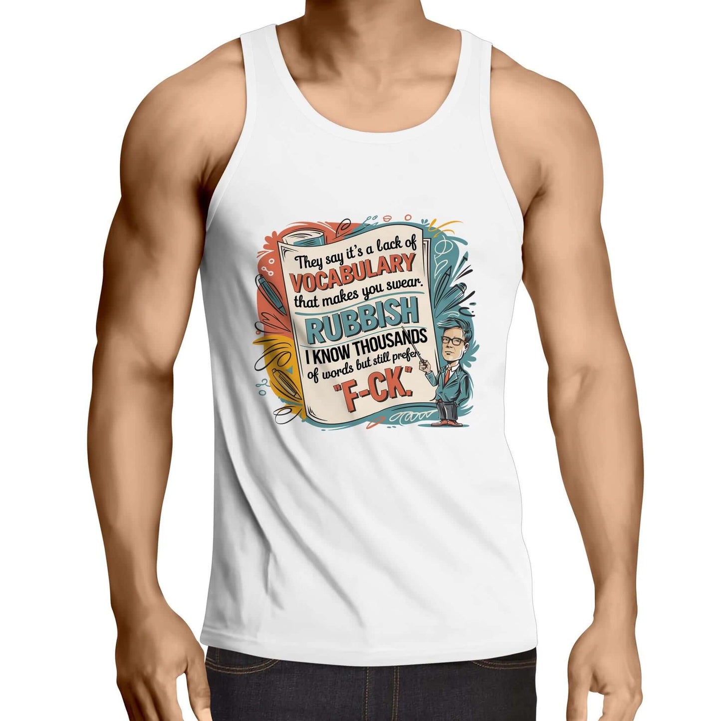 AS Colour Funny teacher quote singlet top with colorful design and ¾ length sleeves, perfect for humor-loving educators.